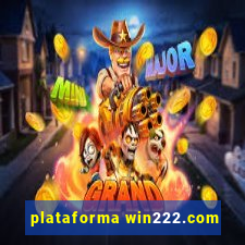 plataforma win222.com